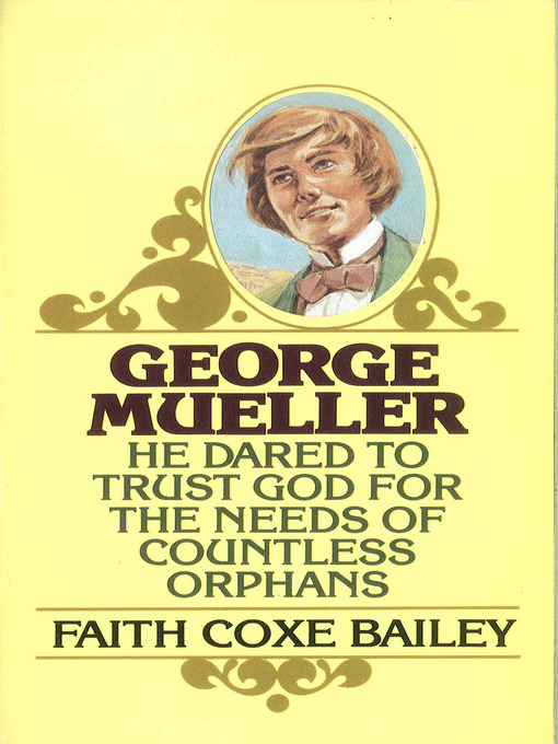 Title details for George Mueller by Faith Coxe Bailey - Available